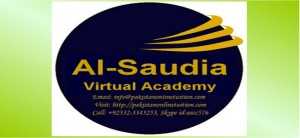 Al-Saudia Virtual Academy is A 24-Hours Online Academy